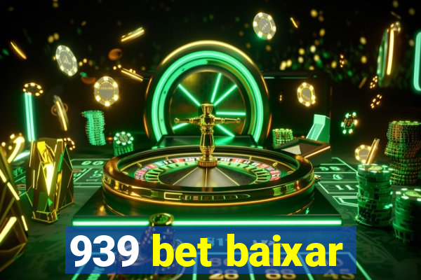 939 bet baixar